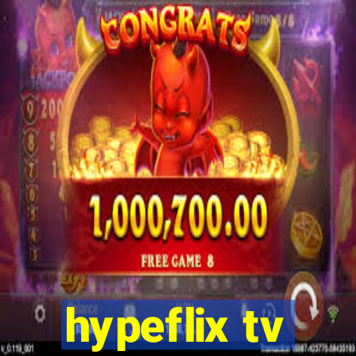 hypeflix tv